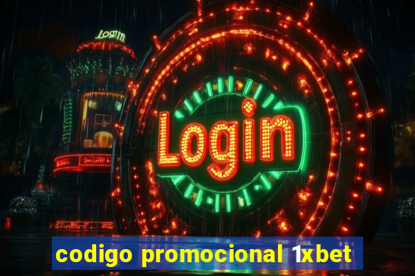 codigo promocional 1xbet